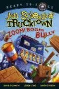 Zoom! Boom! Bully (Jon Scieszka's Trucktown) Novels & Short Stories
