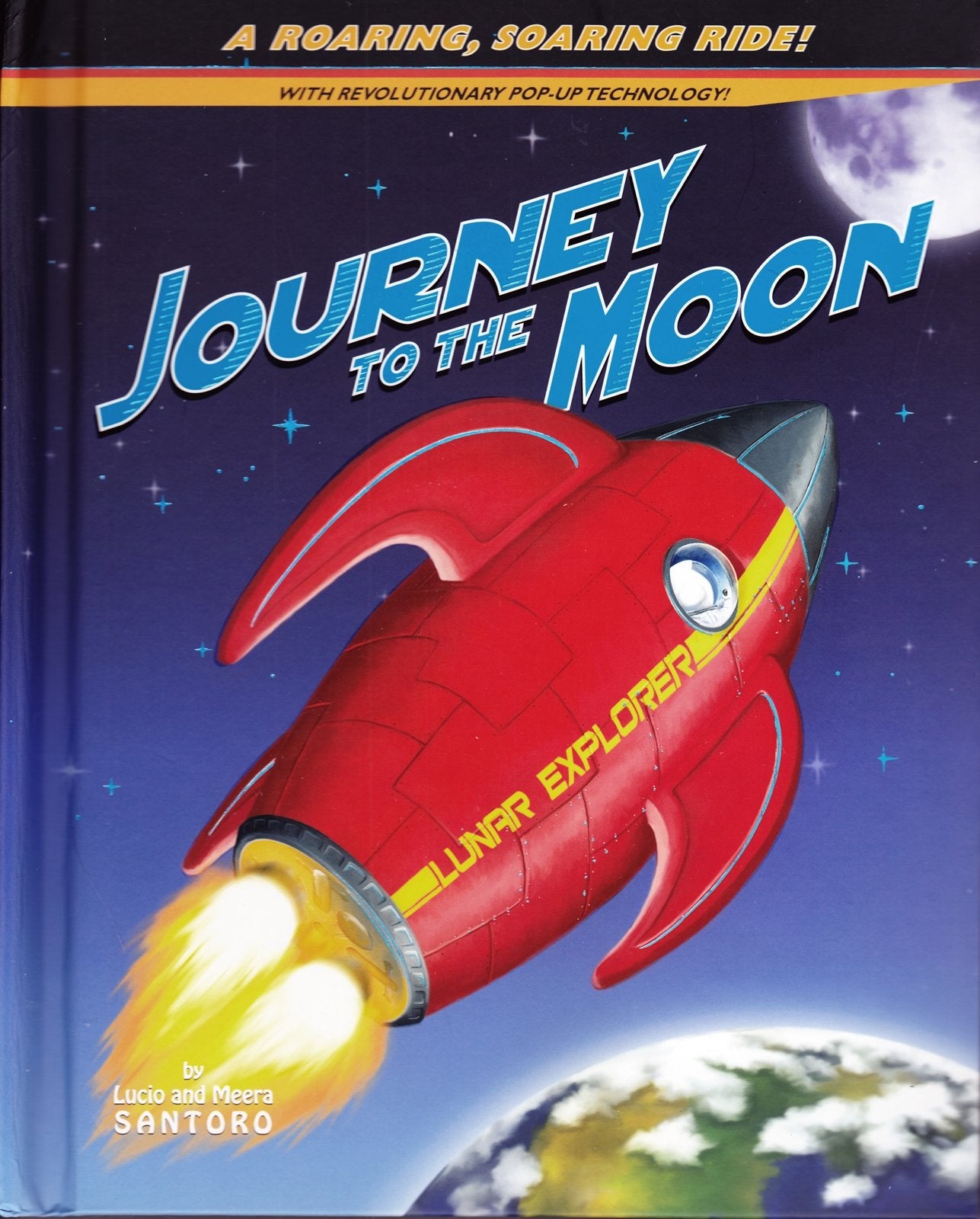 Journey to the Moon: A Roaring, Soaring Ride! Novels & Short Stories