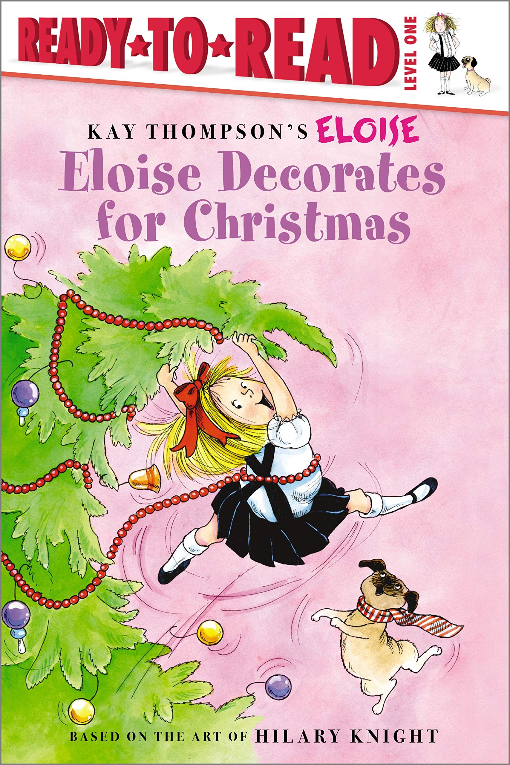 Eloise Decorates for Christmas: Ready-to-Read Level 1 Non-fiction