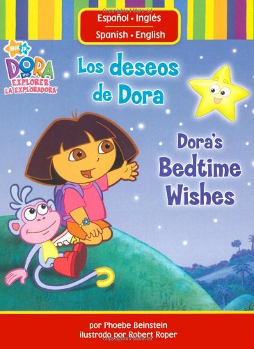 Los deseos de Dora/Dora's Bedtime Wishes (Dora la exploradora/ Dora The Explorer) Non-fiction