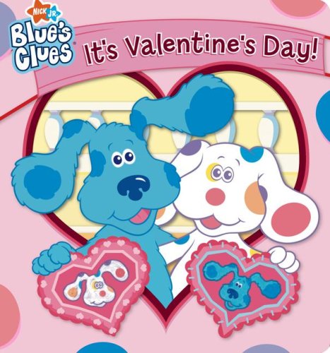 It's Valentine's Day! (Blue's Clues) Non-fiction
