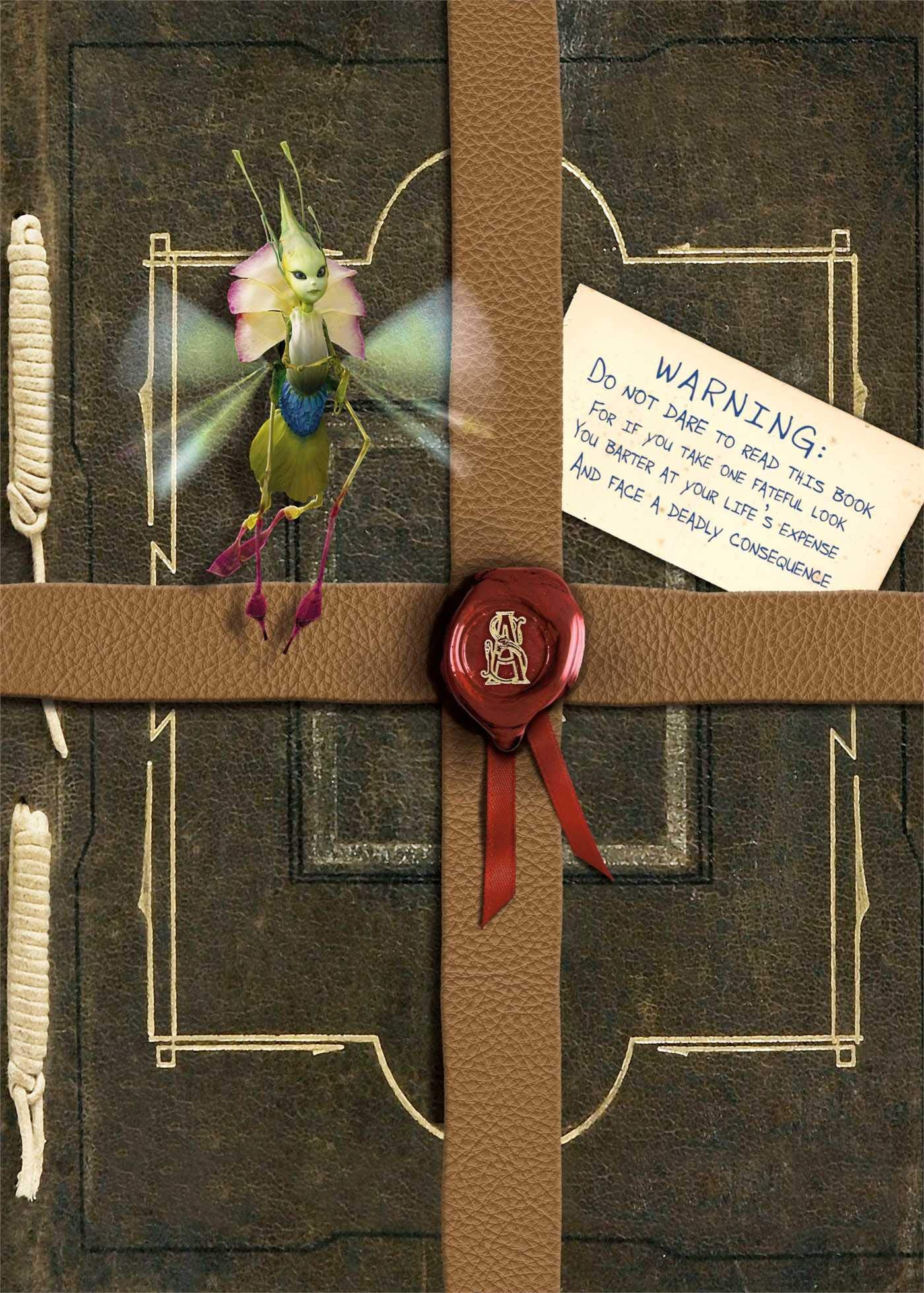 Arthur Spiderwick's Field Guide to the Fantastical World Around You Fairy Tales & Legends