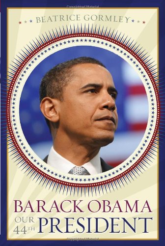 Barack Obama: Our 44th President book
