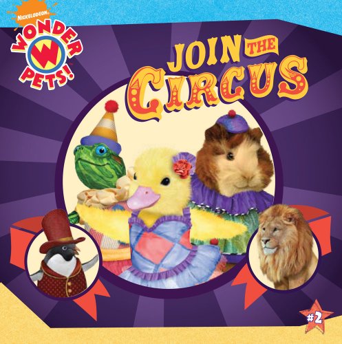 Join the Circus (Wonder Pets, Band 2) Non-fiction