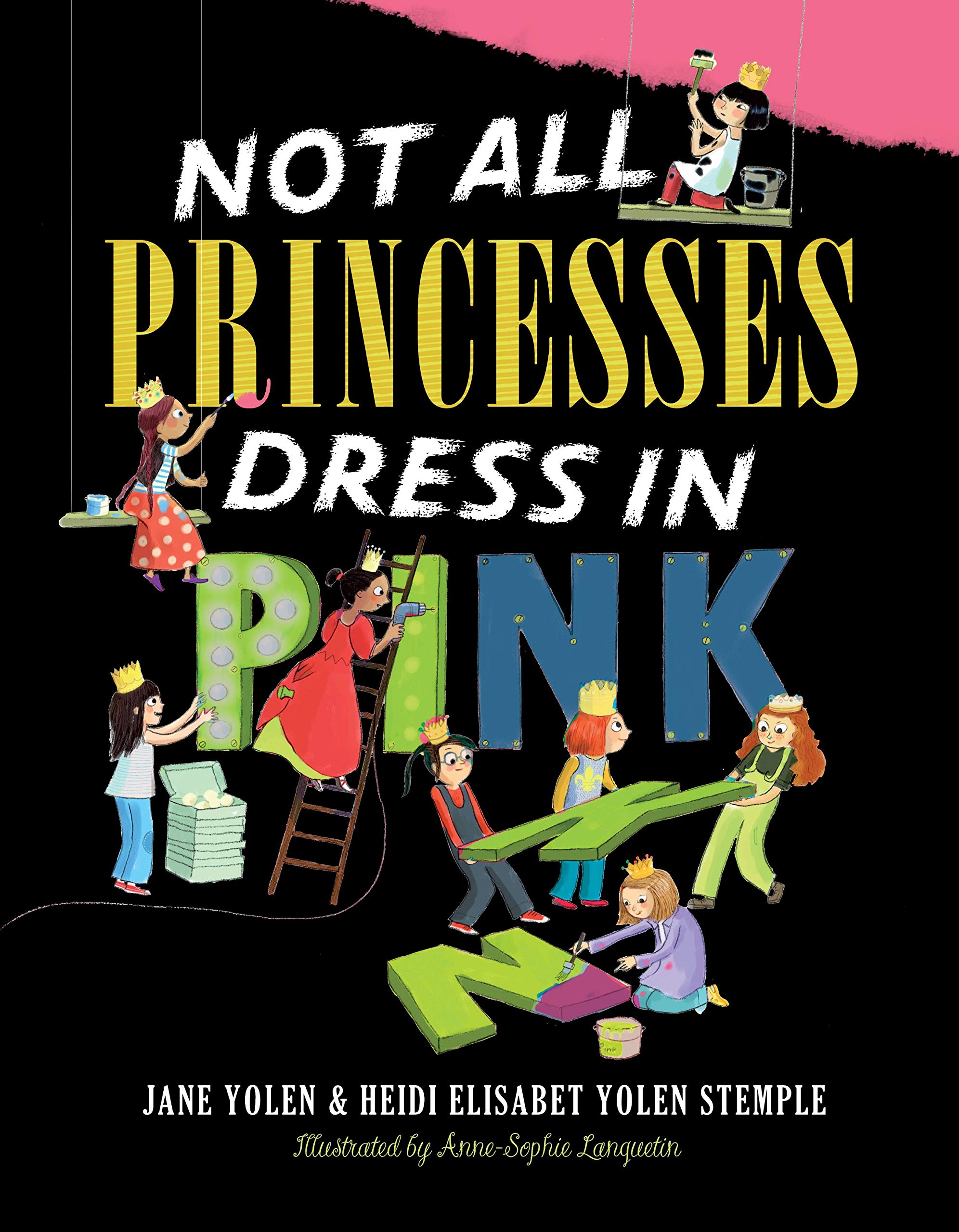 Not All Princesses Dress in Pink Leisure & Fun