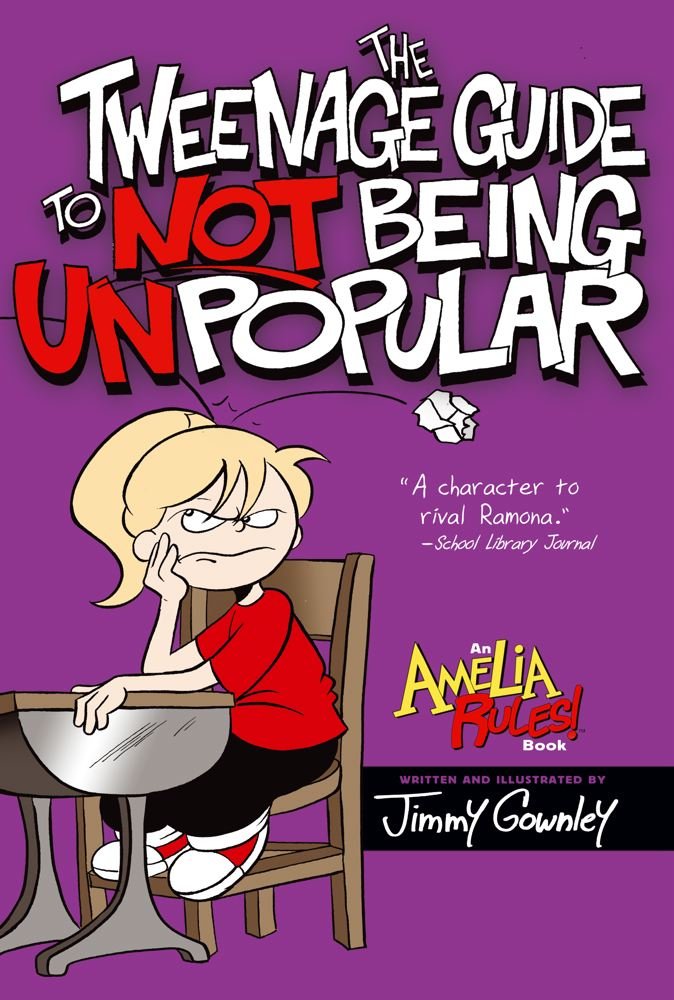 The Tweenage Guide to Not Being Unpopular book
