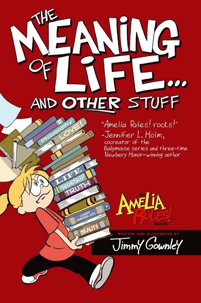 The Meaning of Life . . . and Other Stuff (Amelia Rules!) Manga