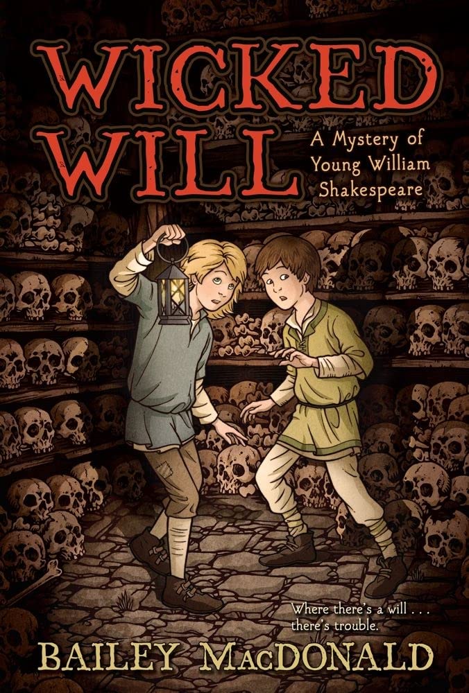 Wicked Will: A Mystery of Young William Shakespeare Novels & Short Stories