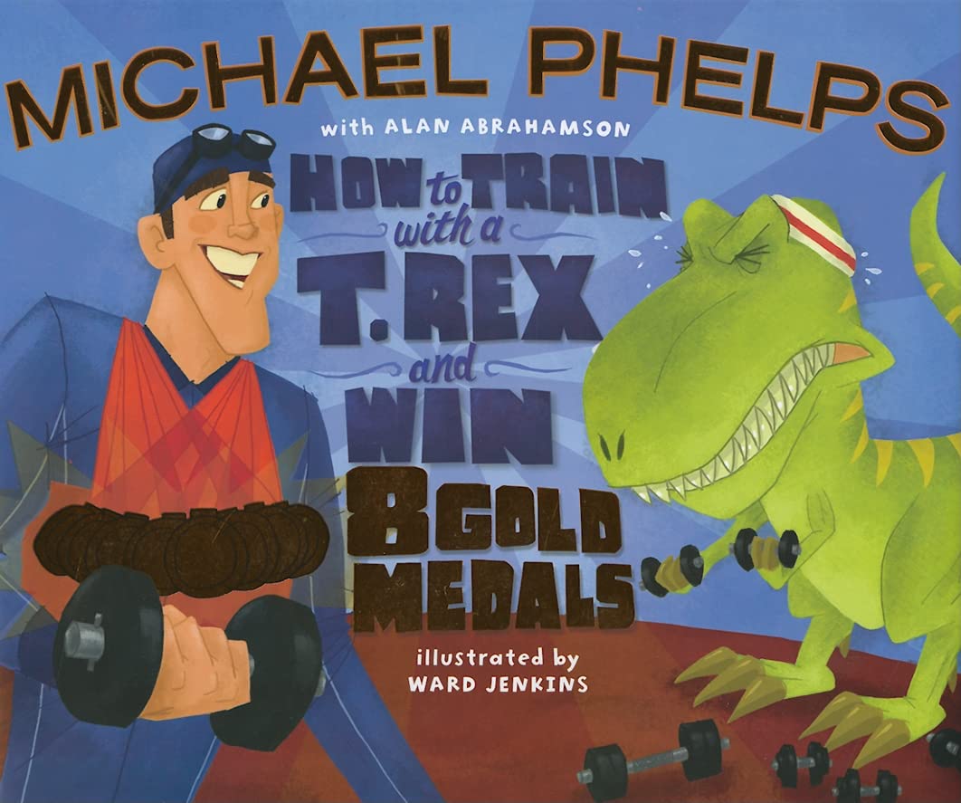 How to Train with a T. Rex and Win 8 Gold Medals Health, Nutrition & Fitness