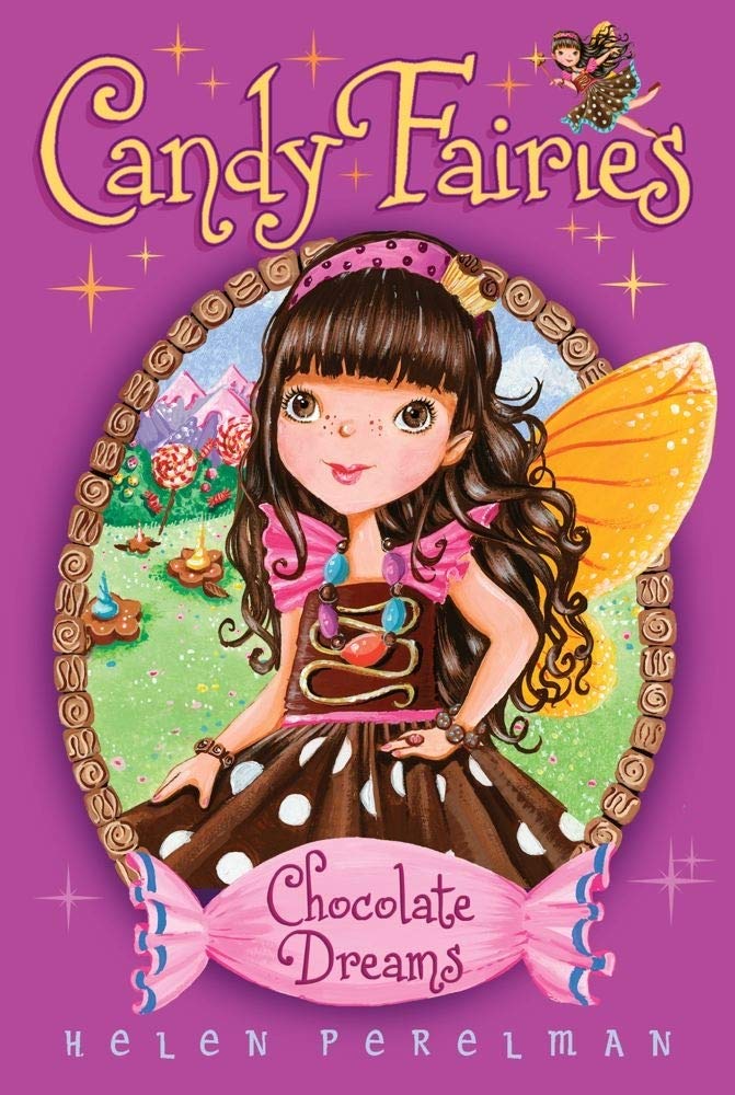 Chocolate Dreams (Volume 1) (Candy Fairies, Band 1) Non-fiction