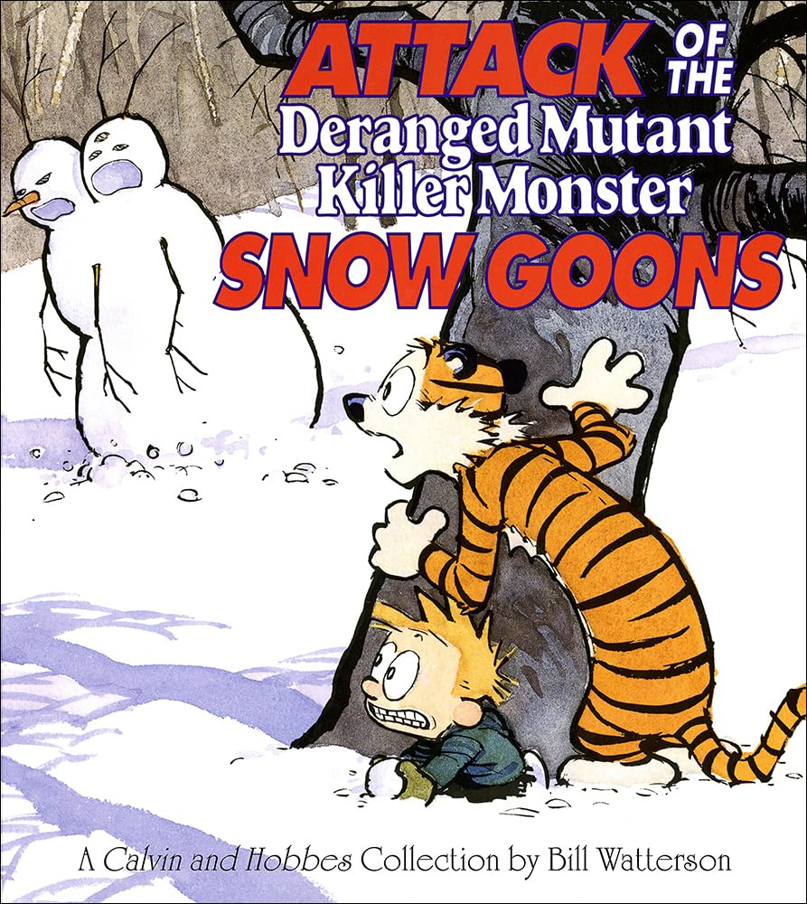 Attack of the Deranged Mutant Killer Monster Snow Goons book
