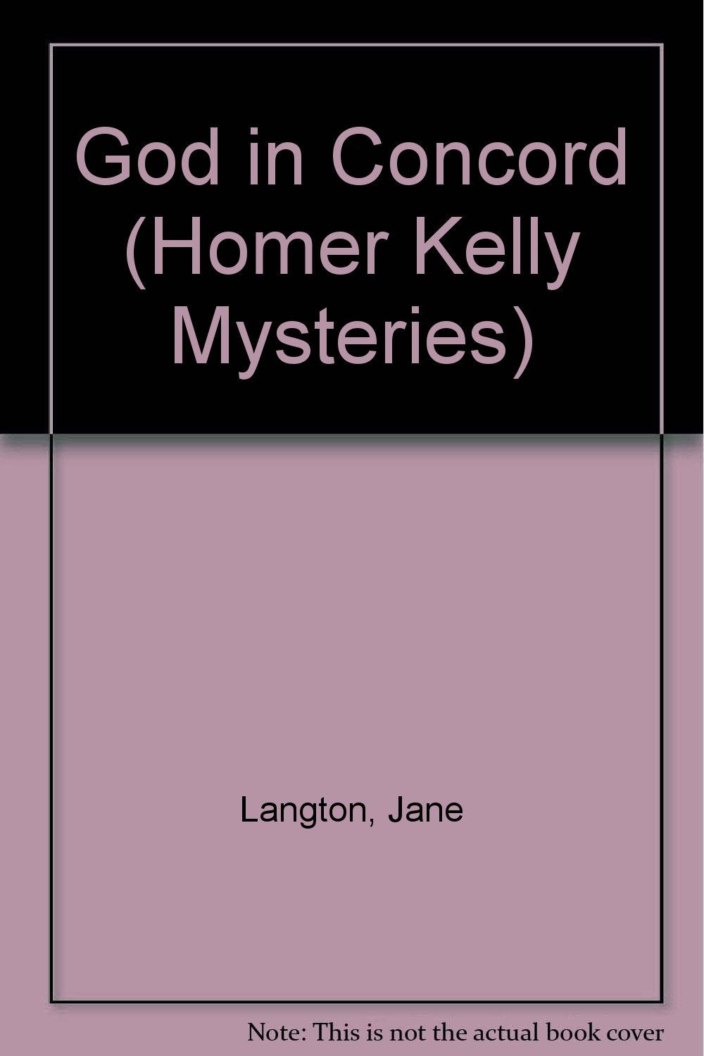 God in Concord (Homer Kelly Mysteries) Books