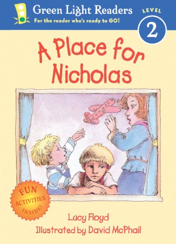 A Place For Nicholas (Green Light Readers/Level 2) Books