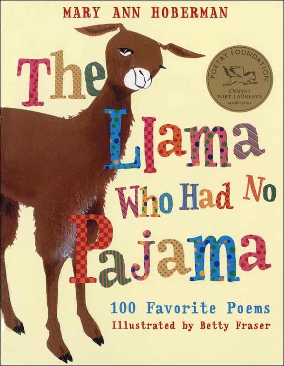 Llama Who Had No Pajama: 100 Favorite Poems Non-fiction