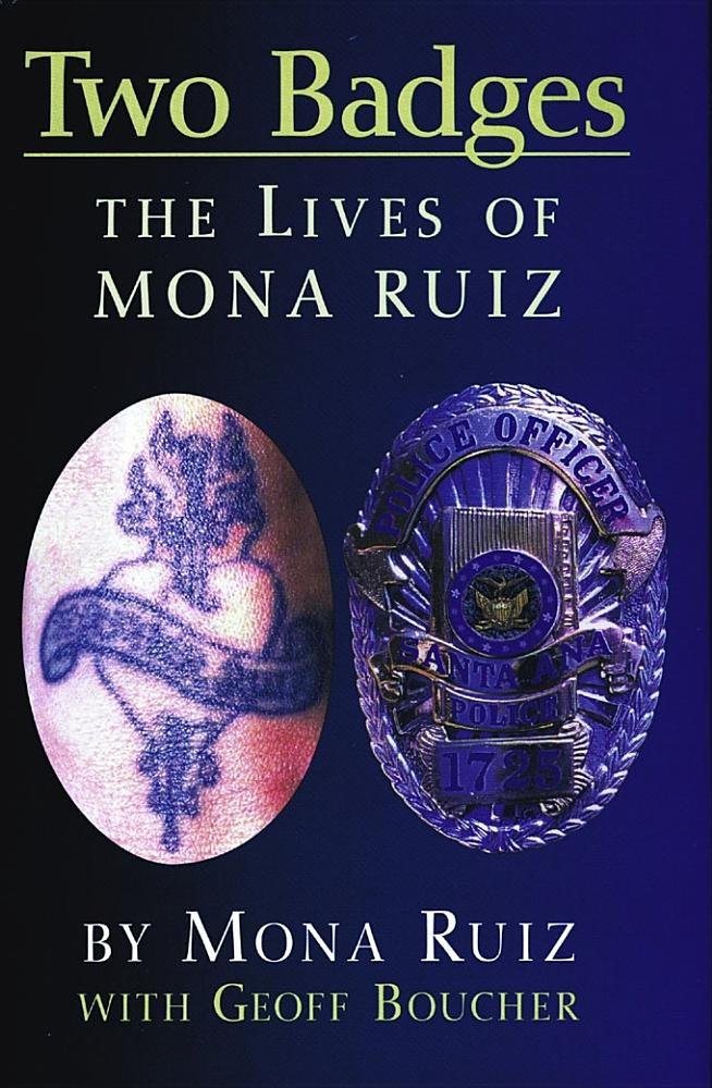 Two Badges: The Lives of Mona Ruiz Politics & Society