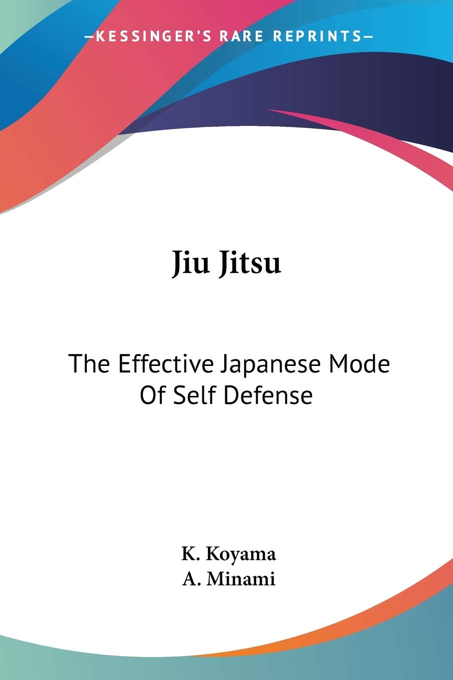 Jiu Jitsu: The Effective Japanese Mode of Self Defense Leisure & Fun