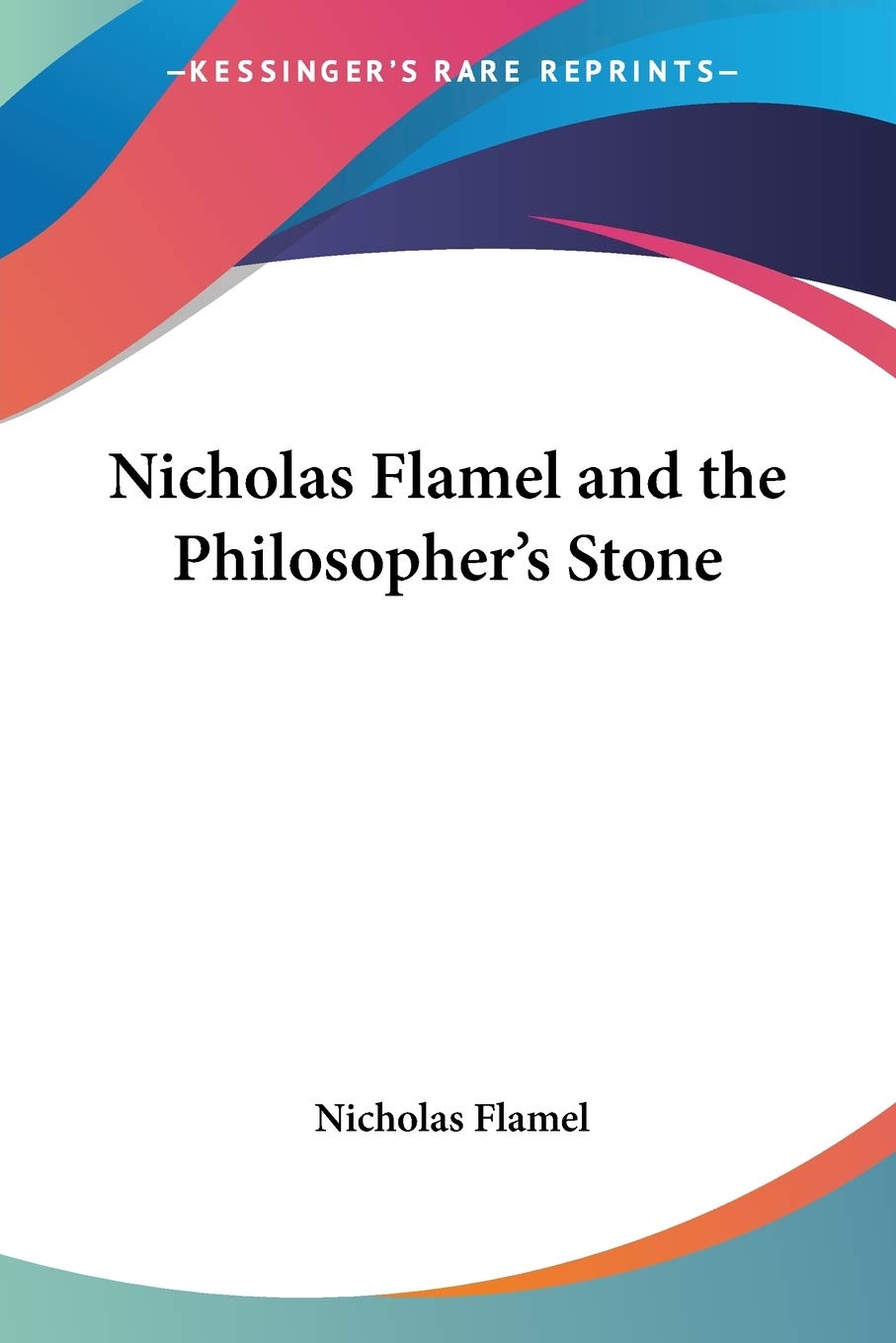 Nicholas Flamel And the Philosopher's Stone Philosophy