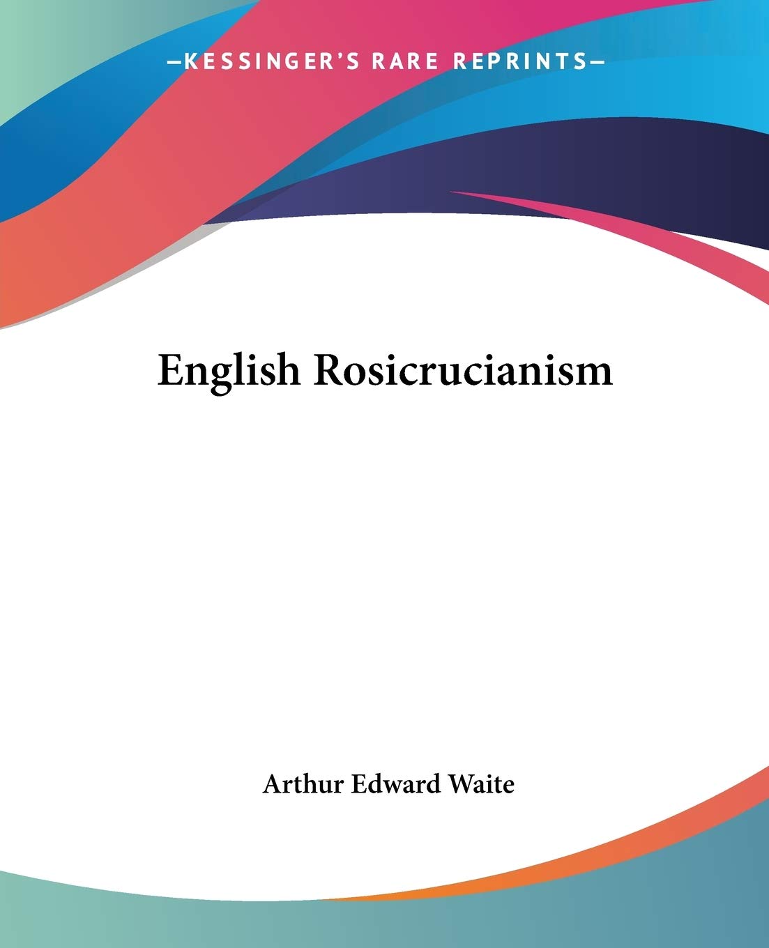 English Rosicrucianism Philosophy