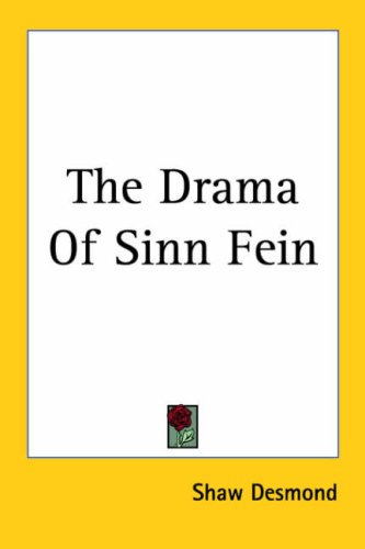 The Drama of Sinn Fein Contemporary literature