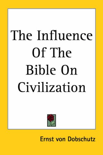 The Influence of the Bible on Civilization Religion & Esotericism