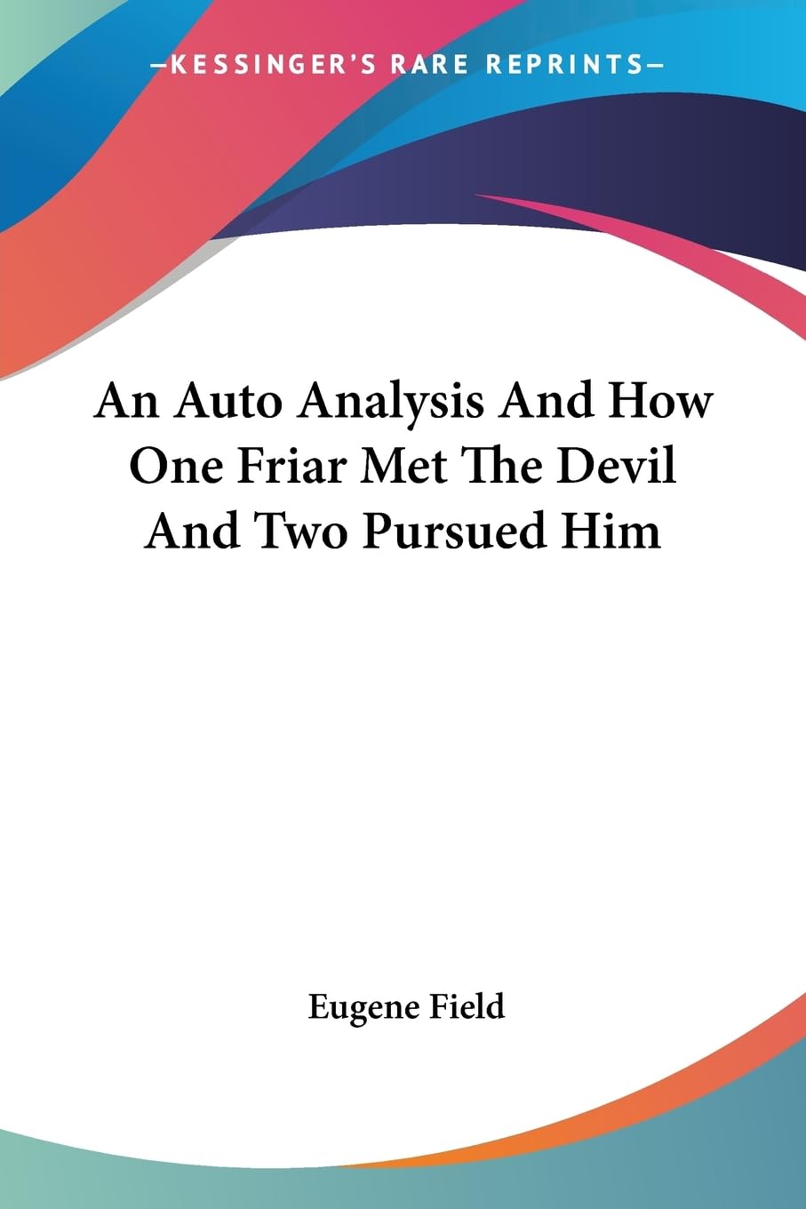 An Auto Analysis And How One Friar Met the Devil And Two Pursued Him Contemporary literature