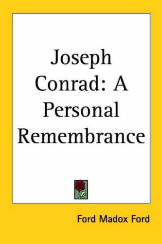 Joseph Conrad: A Personal Remembrance Art & Literature