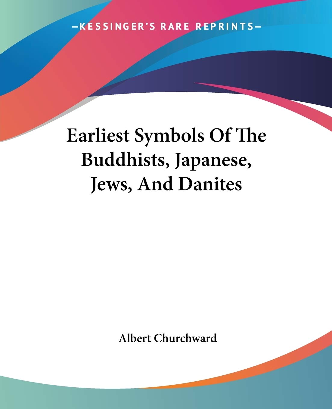 Earliest Symbols of the Buddhists, Japanese, Jews, and Danites Philosophy