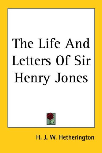 The Life and Letters of Sir Henry Jones Books