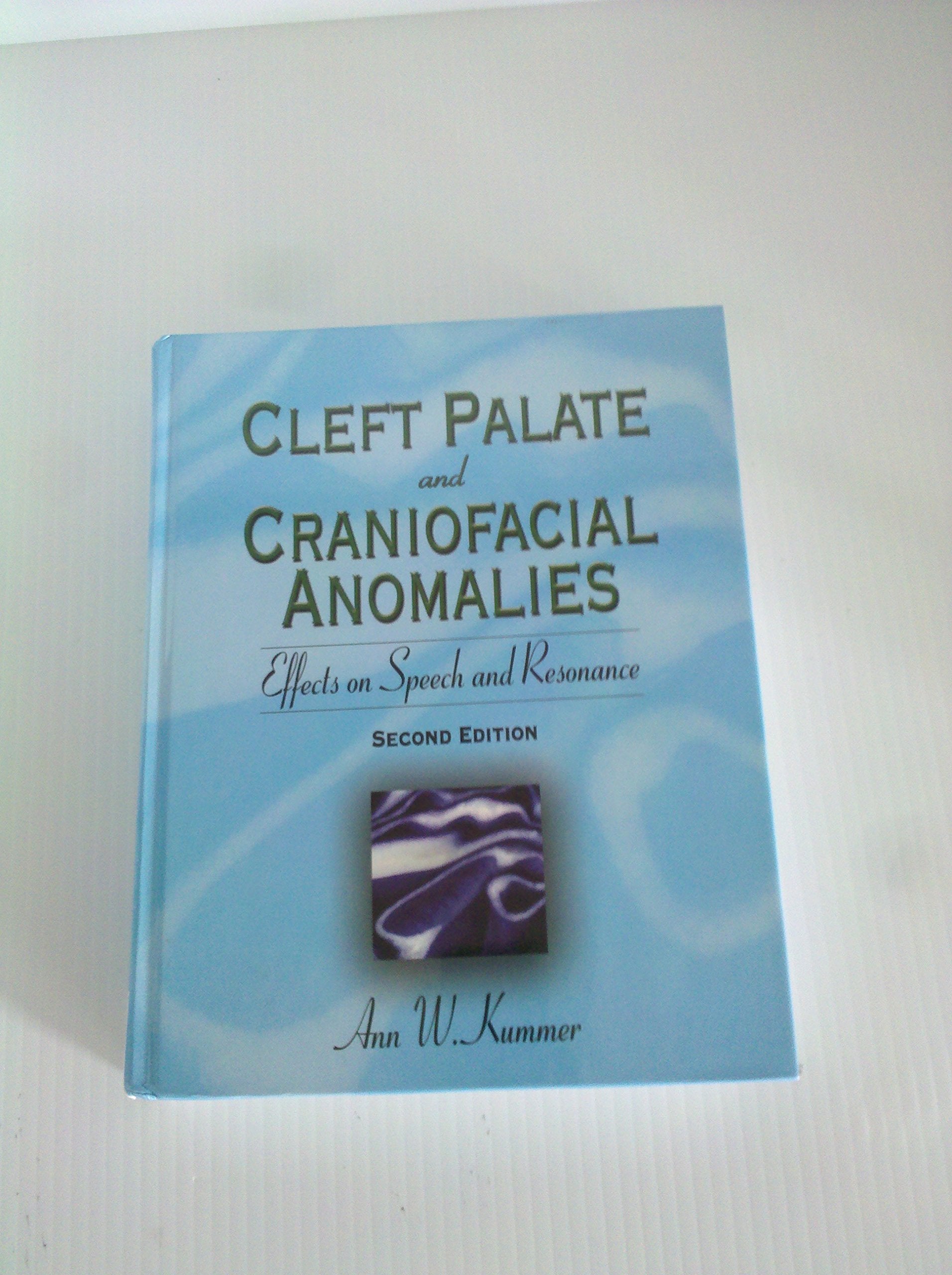 Cleft Palate and Craniofacial Anomalies: Effects on Speech and Resonance Medicine