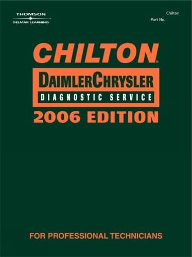Chilton 2006 Daimlerchrysler Diagnostic Service (Chilton Chrysler Diagnostic Service Manual) Hobbies & Crafts