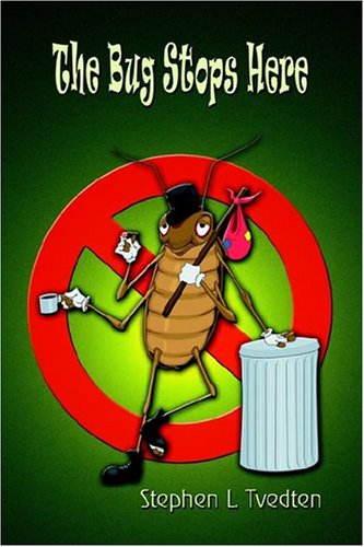 The Bug Stops Here Home & Household