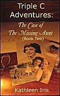 Triple C Adventures: The Case of the Missing Aunt (Book Two) Contemporary literature