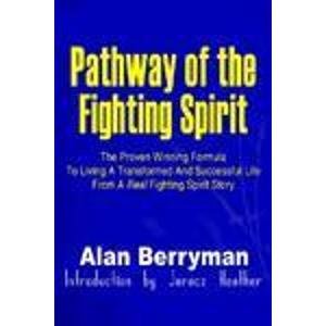 Pathway Of The Fighting Spirit Politics & Society