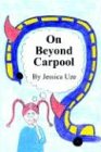 On Beyond Carpool Novels & Short Stories