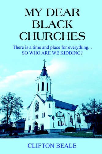 My Dear Black Churches: There Is A Time And Place For Everything... So Who Are We Kidding? Religion & Esotericism