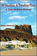 Ni'Haalgai: A Timeless Place: A Jade McKaid Mystery Contemporary literature