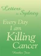 Letters to Sydney: Hope, Faith, & Cancer Art & Literature