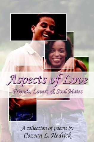 Aspects Of Love: Friends, Lovers & Soul Mates Poetry
