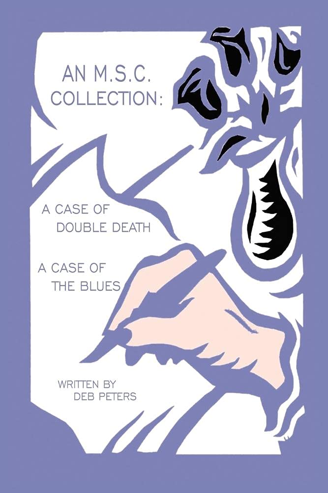 An M.S.C. Collection: A Case of Double Death/A Case of the Blues Contemporary literature
