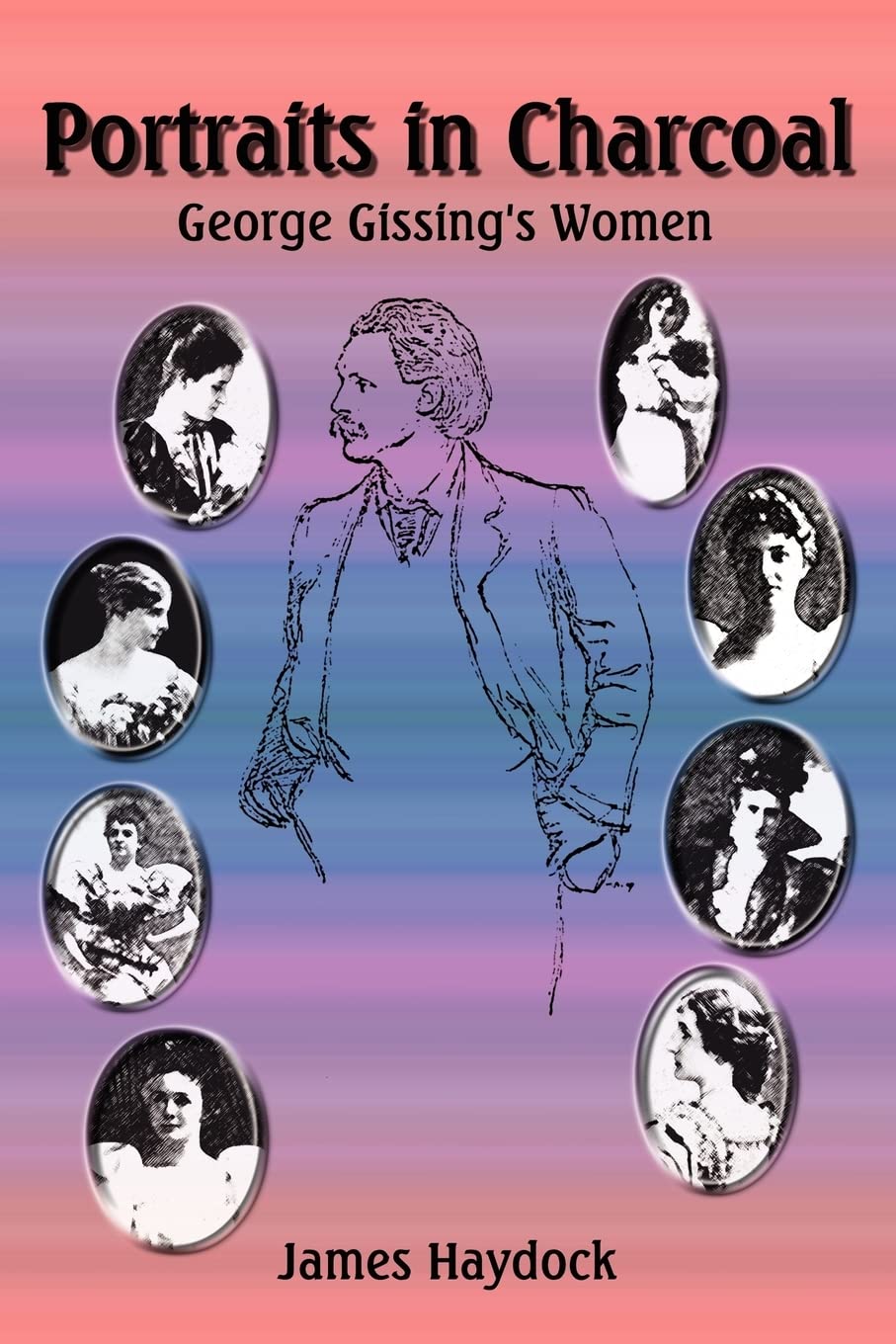 Portraits in Charcoal: George Gissing's Women book