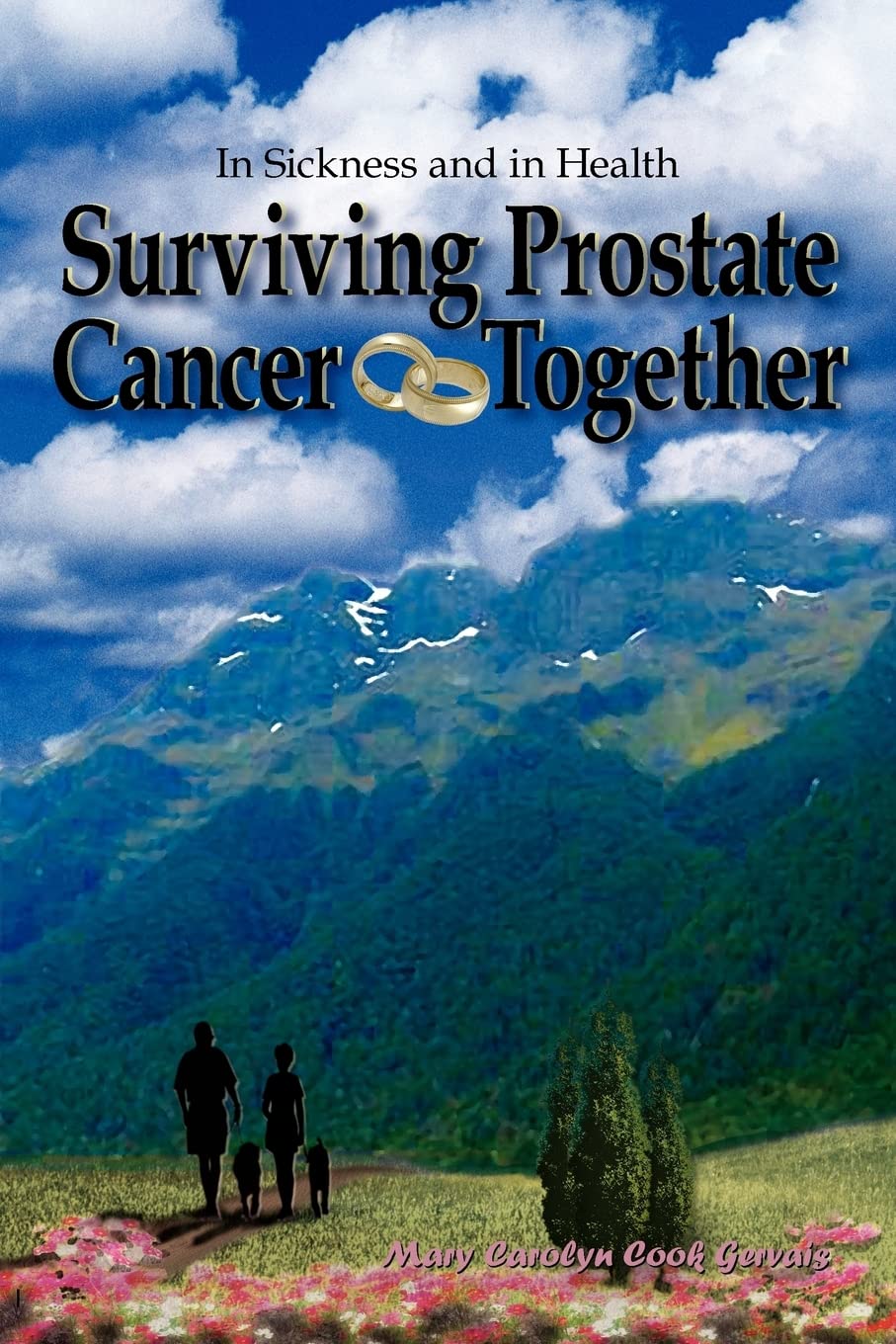 Surviving Prostate Cancer Together: In Sickness and in Health Medicine