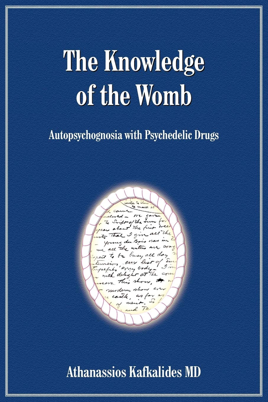 The Knowledge of the Womb: Autopsychognosia with Psychedelic Drugs Parents & Children