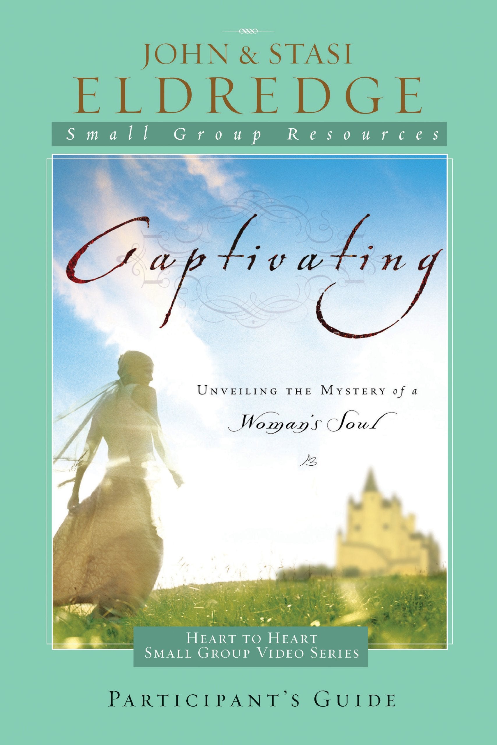 Eldredge, J: CAPTIVATING HEART TO HEART PAR Religion & Esotericism