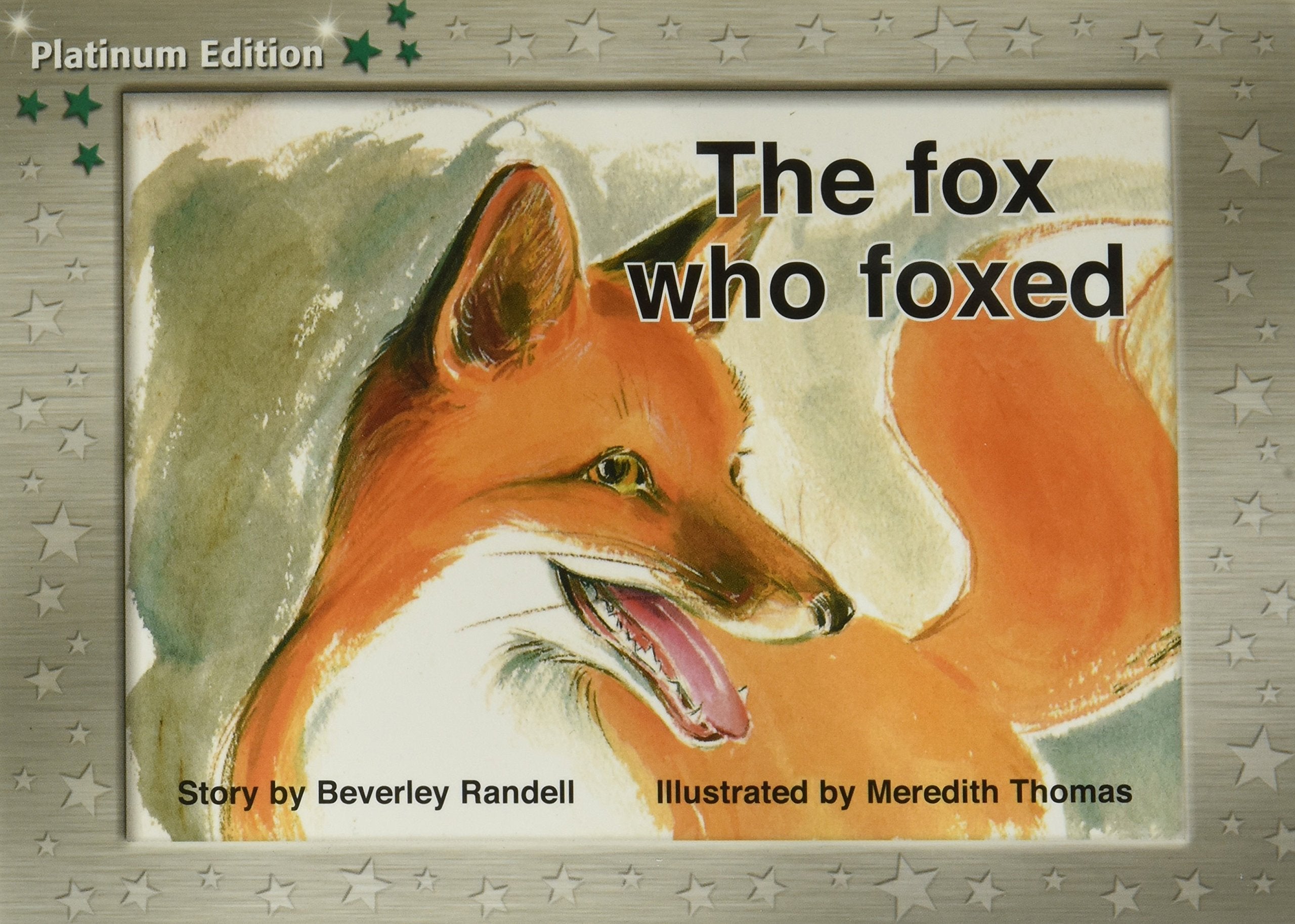 Rigby PM Platinum Collection: Individual Student Edition Green (Levels 12-14) the Fox Who Foxed (PMS) Foreign Languages ​​& Dictionaries