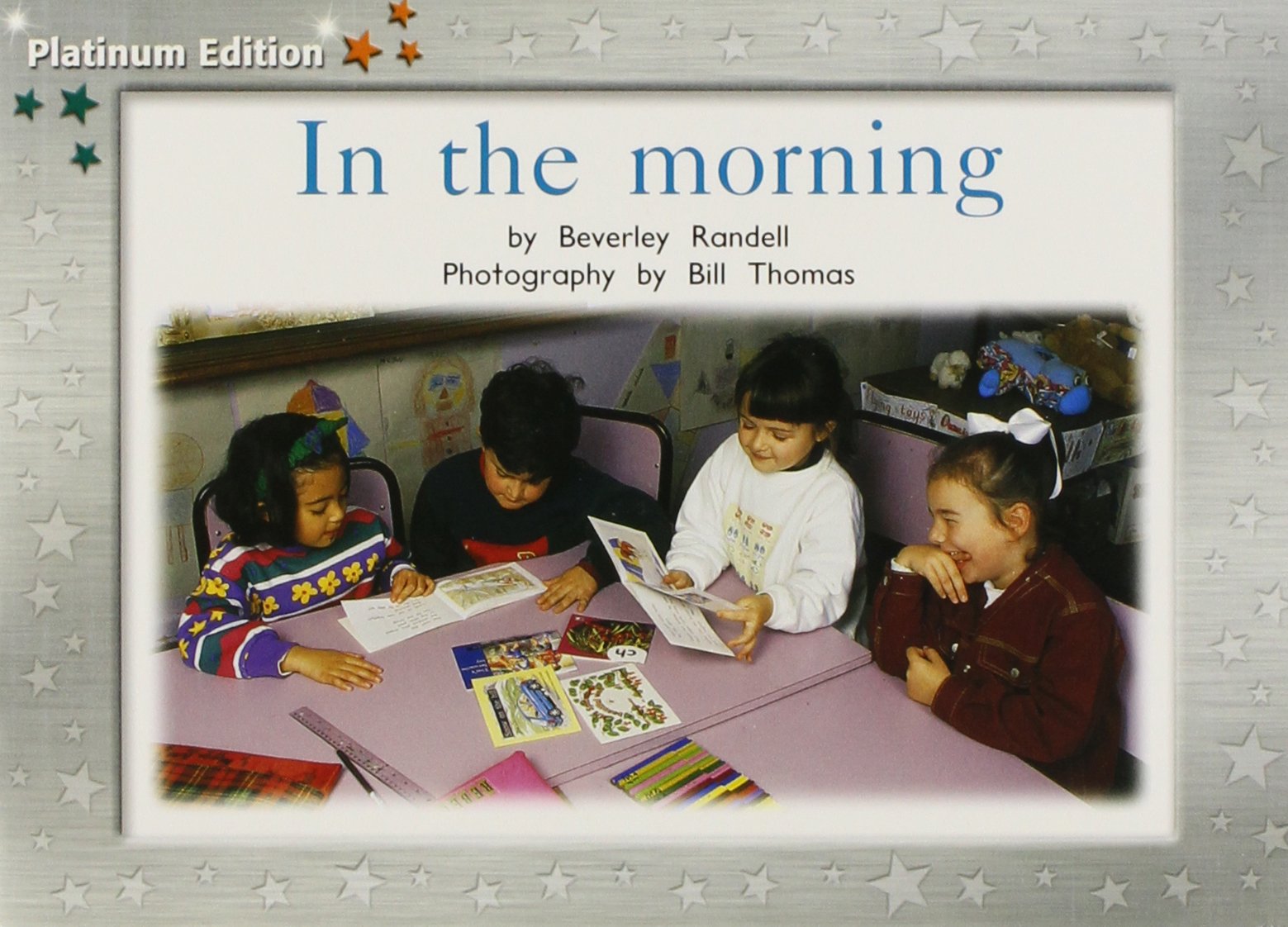 Rigby PM Platinum: Leveled Reader 6pk (Levels 12-14) in the Morning (PMS) Novels & Short Stories