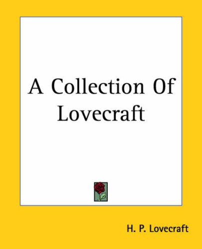 A Collection Of Lovecraft book