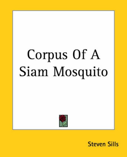 Corpus Of A Siam Mosquito Contemporary literature