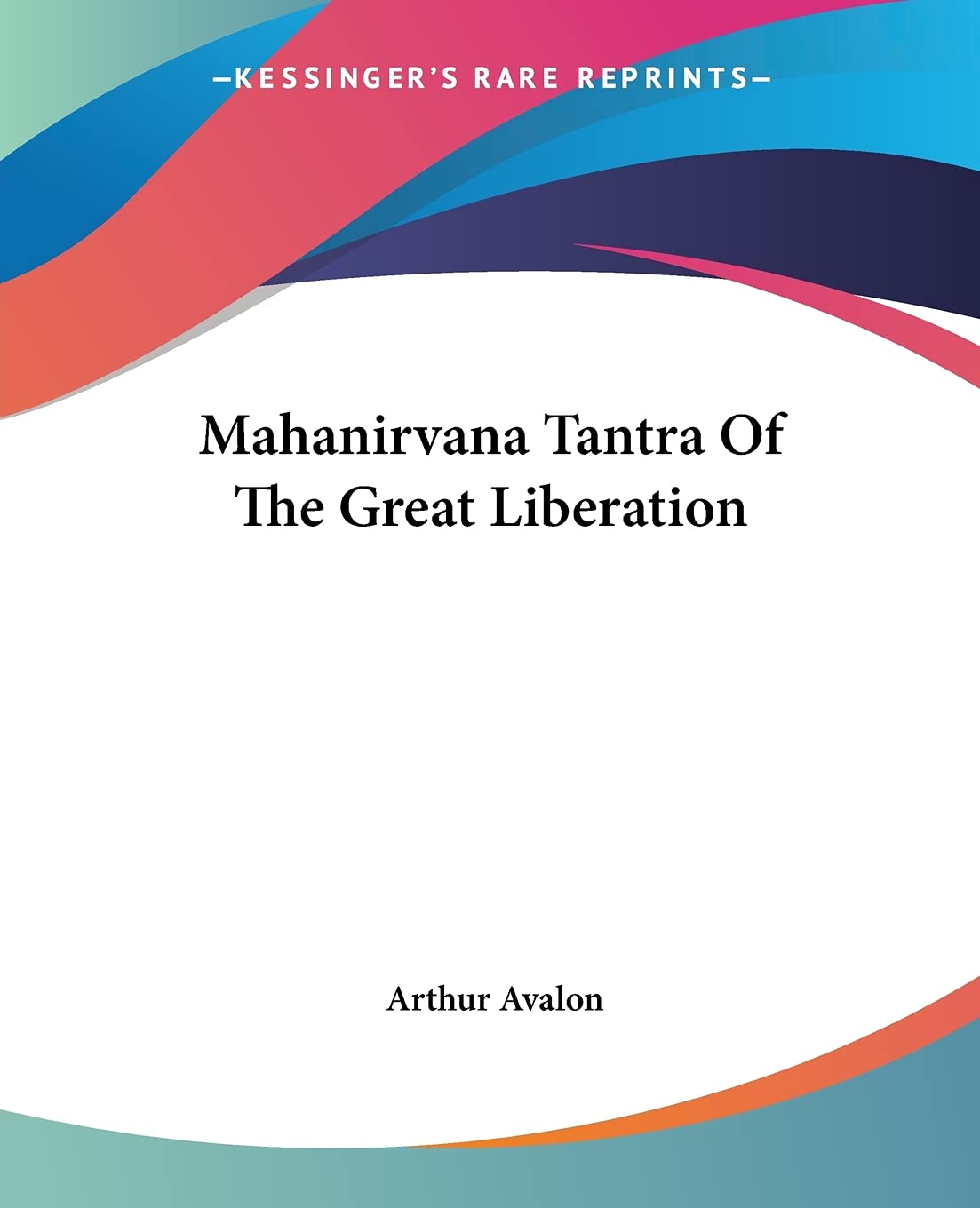 Mahanirvana Tantra Of The Great Liberation Partnership & Love