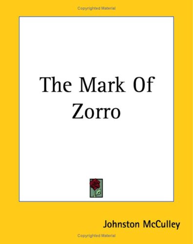 The Mark Of Zorro Classics