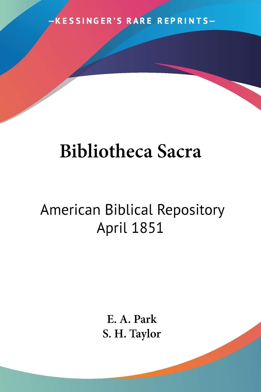 Bibliotheca Sacra: American Biblical Repository April 1851 Philosophy
